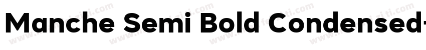 Manche Semi Bold Condensed字体转换
